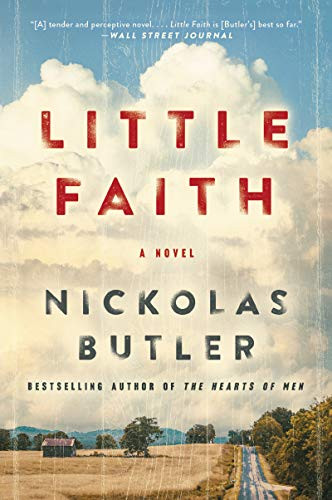 Little Faith (A Novel) by Nickolas Butler, 9780062469724