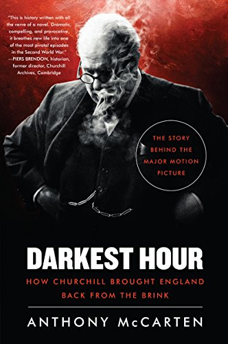 Darkest Hour (How Churchill Brought England Back from the Brink) by Anthony McCarten, 9780062749529