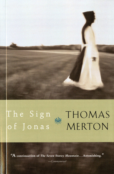 The Sign Of Jonas by Thomas Merton, 9780156028004