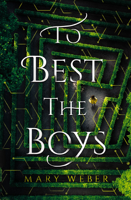 To Best the Boys by Mary Weber, 9781400357376