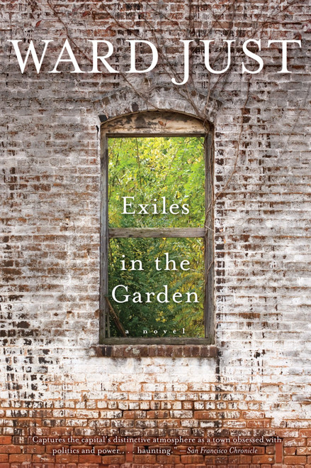 Exiles In The Garden by Ward Just, 9780547336015