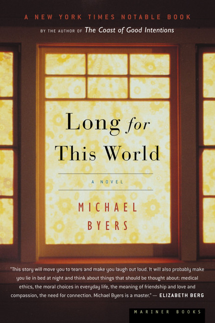 Long For This World (A Novel) - 9780618446483 by Michael Byers, 9780618446483