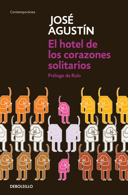 El hotel de los corazones solitarios / The Hotel of Lonely Hearts (Spanish Edition) by José Agustín, 9798890987235