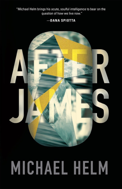 After James (A Novel) by Michael Helm, 9781941040416