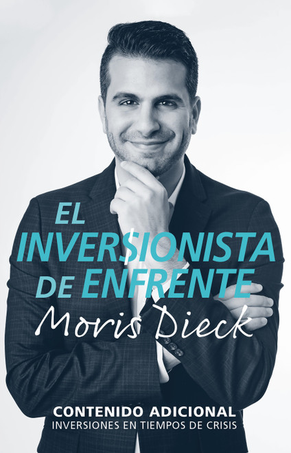 El inversionista de enfrente / The Investor Next Door (Spanish Edition) by MORIS DIECK, 9798890986658