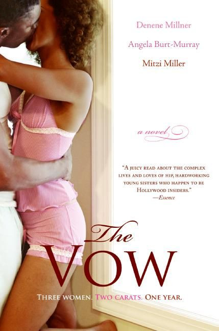 The Vow (A Novel) by Denene Millner, Angela Burt-Murray, Mitzi Miller, 9780060762285