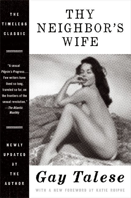 Thy Neighbor's Wife by Gay Talese, 9780061665431