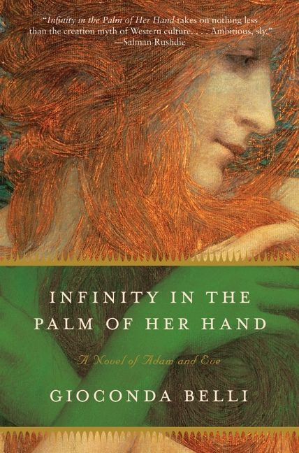 Infinity in the Palm of Her Hand (A Novel of Adam and Eve) by Gioconda Belli, 9780061673658