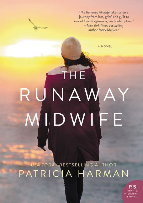 The Runaway Midwife (A Novel) by Patricia Harman, 9780062467300