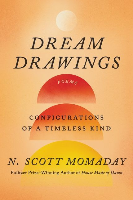 Dream Drawings (Configurations of a Timeless Kind) by N. Scott Momaday, 9780063218116