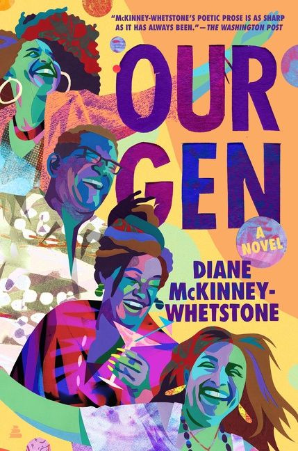 Our Gen (A Novel) by Diane McKinney-Whetstone, 9780063140110