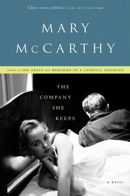 The Company She Keeps by Mary McCarthy, 9780156027861