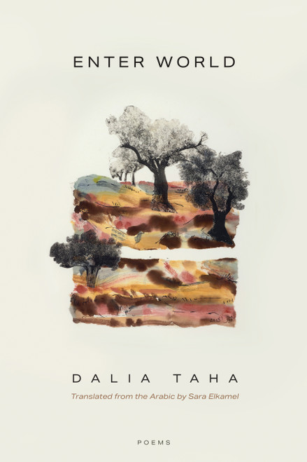 Enter World (Poems) (Miniature Edition) by Dalia Taha, 9781644454251