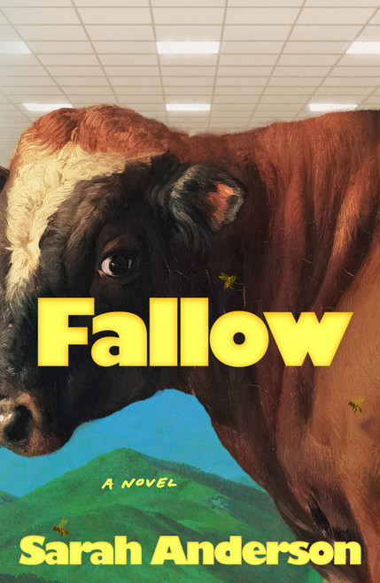 Fallow (A Novel) by Sarah Anderson, 9780374621148