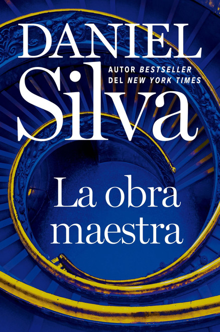 La obra maestra (An Inside Job (Spanish edition)) by Daniel Silva, 9780063509979