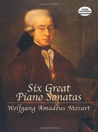 Six Great Piano Sonatas by Wolfgang Amadeus Mozart, 9780486426624