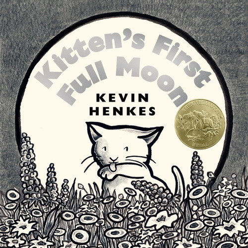 Kitten's First Full Moon (A Caldecott Award Winner) - 9780060588304 by Kevin Henkes, Kevin Henkes