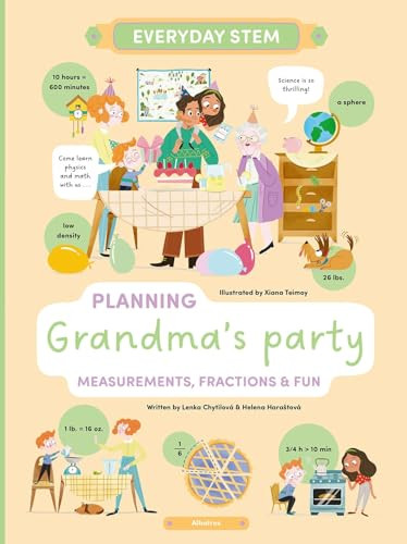 Planning Grandma's Party (Measurements, Fractions, and Fun) by Lenka Chytilova, Helena Harastova, Xiana Teimoy, 9788000072869