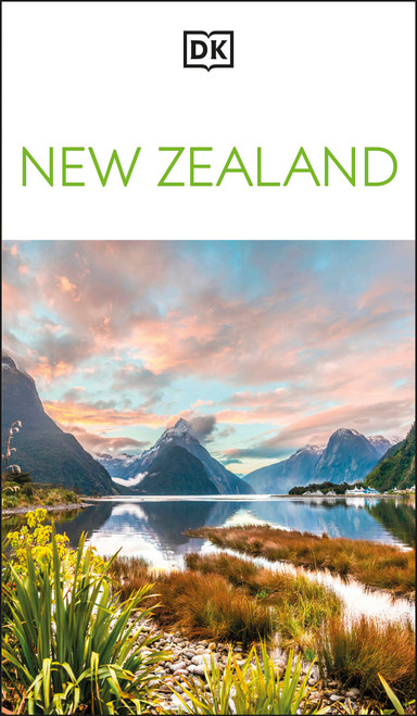 DK New Zealand (Must-See Sights. Culture & History. Detailed Maps & Tours. Covers Queenstown, Auckland, Rotorua, & m) by DK Travel, 9780241812839