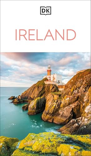 DK Ireland (Must-See Sights. Culture & History. Detailed Maps & Tours. Covers Dublin, Cork, Galway, Kerry, & mor) by DK Travel, 9780241808078