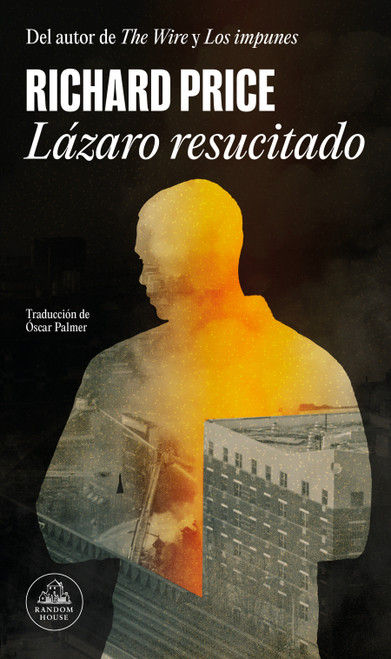 Lázaro resucitado / Lazarus Man (Spanish Edition) by Richard Price, 9788439746133