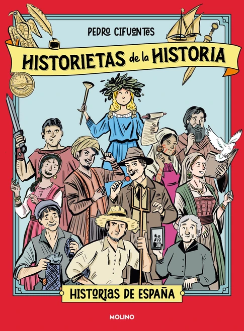 Historias de España / History of Spain (Spanish Edition) by Pedro Cifuentes, 9788427253001