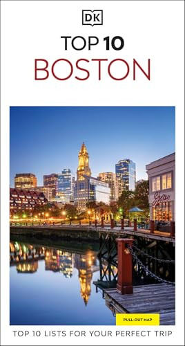 DK Top 10 Boston (Top 10 lists for your perfect trip, plus an all-weather folded map) by DK Travel, 9780241813119