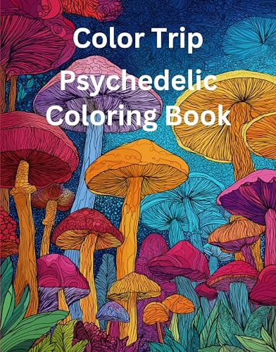 Color Trip: Psychedelic Coloring Book by Rowan Rivers, 9780063567733