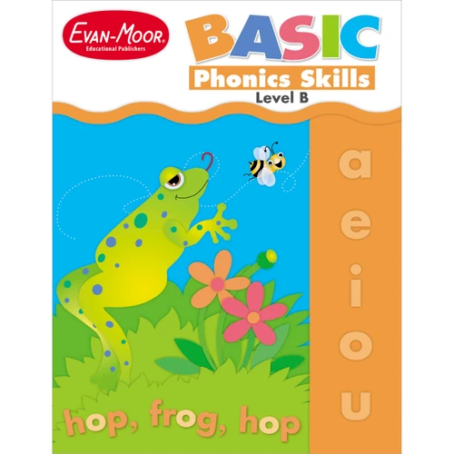 Basic Phonics Skills Level B by Evan-Moor Educational Publishers, 9781557999672