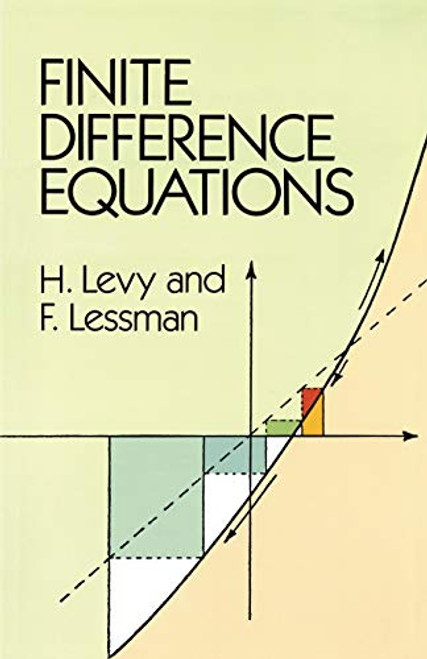 Finite Difference Equations by H. Levy, F. Lessman, 9780486672601