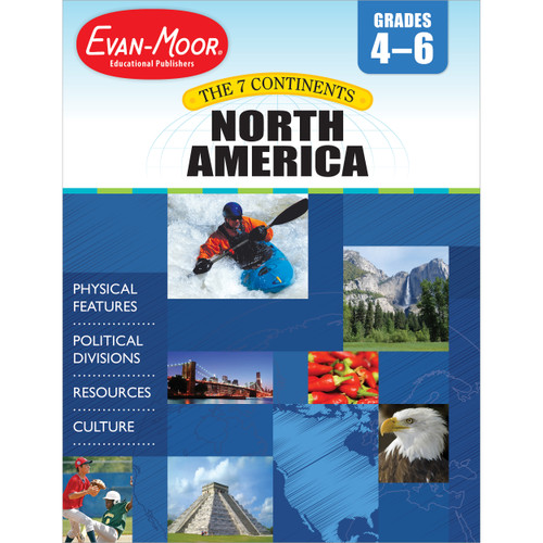 The 7 Continents  North America by Evan-Moor Educational Publishers, 9781609631260