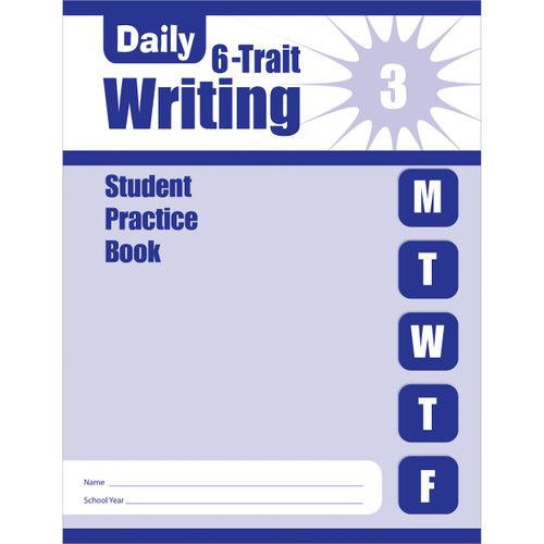 Daily 6-Trait Writing, Grade 3 Sb by Evan-Moor Educational Publishers, 9781609633387