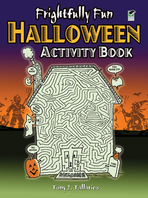 Frightfully Fun Halloween Activity Book by Tony J. Tallarico, 9780486471310