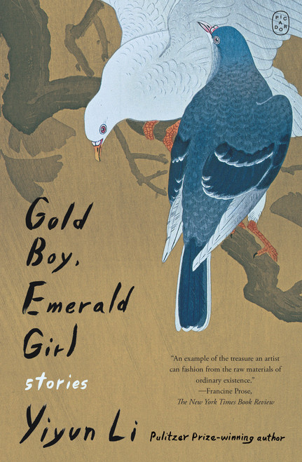 Gold Boy, Emerald Girl (Stories) by Yiyun Li, 9781250467690