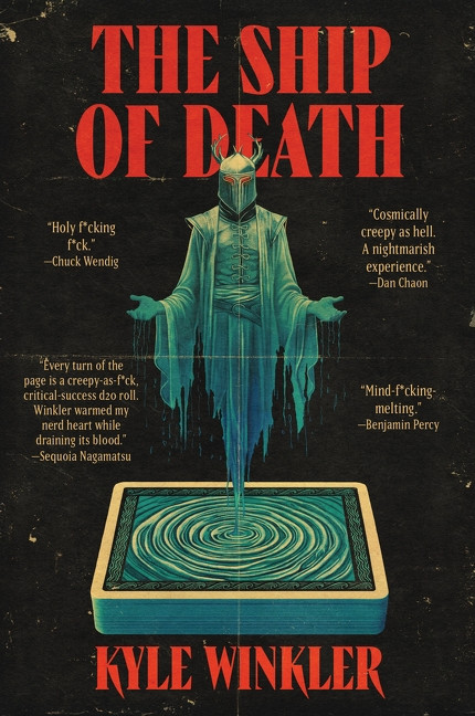 The Ship of Death (A Novel) by Kyle Winkler, 9780063492356