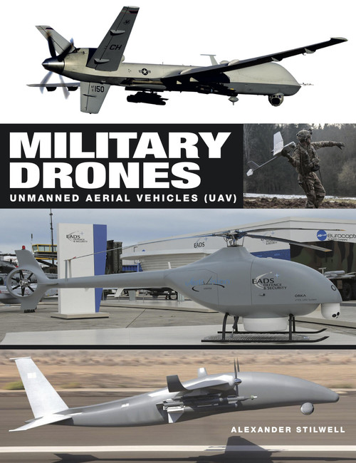 Military Drones (Unmanned aerial vehicles (UAV)) by Alexander Stilwell, 9781838862916