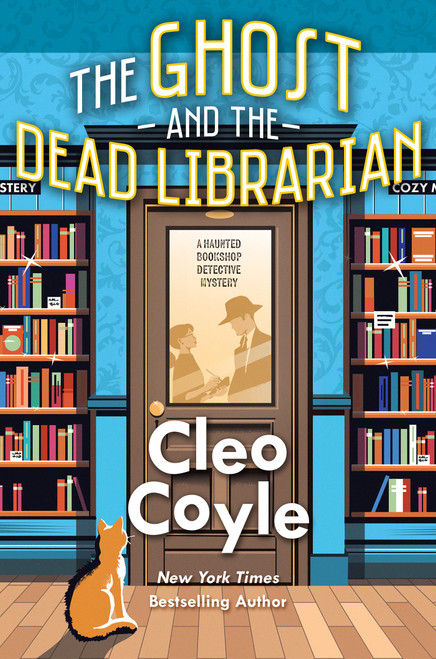 The Ghost and the Dead Librarian by Cleo Coyle, 9781496749338