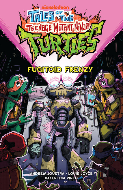 Tales of the Teenage Mutant Ninja Turtles: Fugitoid Frenzy by Andrew Joustra, Louie Joyce, 9798887244785