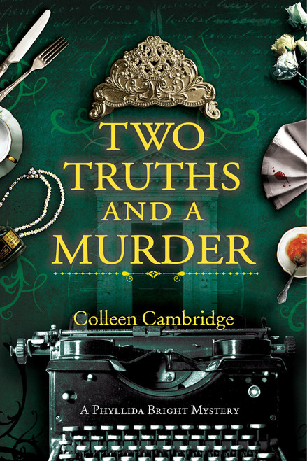 Two Truths and a Murder by Colleen Cambridge, 9781496742797