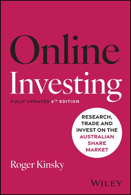 Online Investing (Research, Trade and Invest on the Australian Sharemarket) (Miniature Edition) by Roger Kinsky, 9781394416585