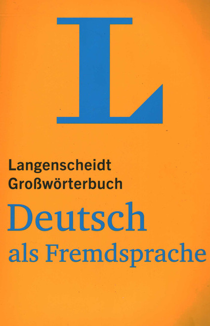 Langenscheidt Grosswoerterbuch German as a Foreign Language - 9783125146068 by Langenscheidt Editorial Staff, 9783125146068