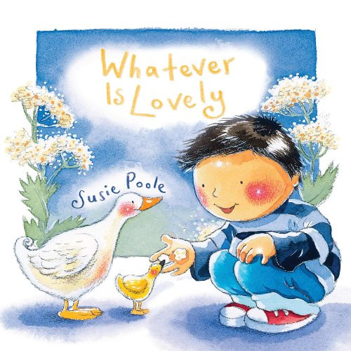 Whatever is Lovely by Susie Poole, 9781433683374