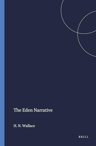 The Eden Narrative by Howard N. Wallace, 9780891308386