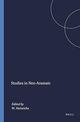 Studies in Neo-Aramaic by Wolfhart Heinrichs, 9781555404307