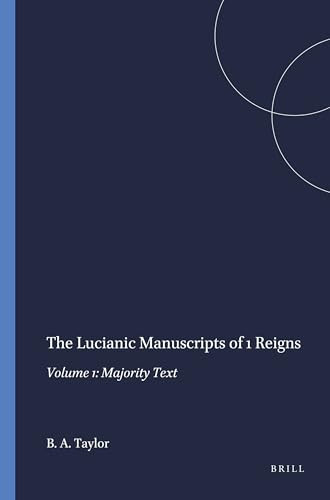 The Lucianic Manuscripts of 1 Reigns (Volume 1: Majority Text) by Bernard A. Taylor, 9781555407858