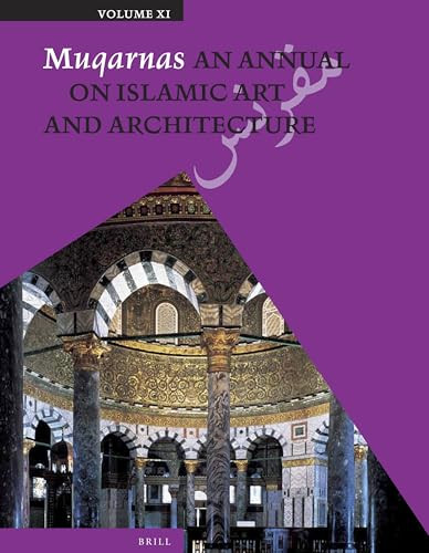 Muqarnas, Volume 11 by Gülru Necipoglu, 9789004259317
