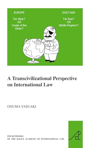 A Transcivilizational Perspective on International Law by Yasuaki Onuma, 9789004186897
