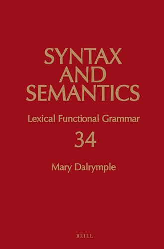 Lexical Functional Grammar by Mary Dalrymple, 9789004257320