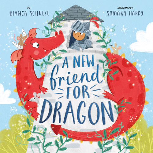 A New Friend for Dragon by Bianca Schulze, Samara Hardy, Clever Publishing, 9798888670934