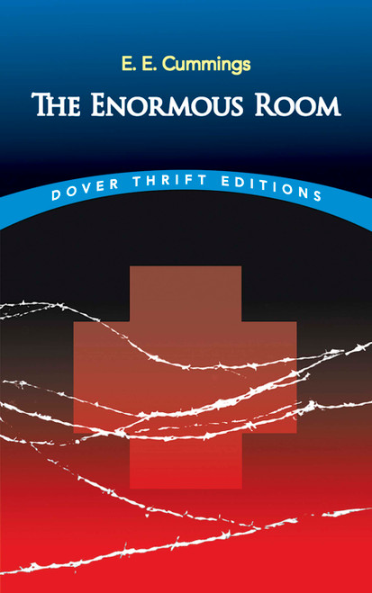 The Enormous Room - 9780486421209 by E.E. Cummings, 9780486421209